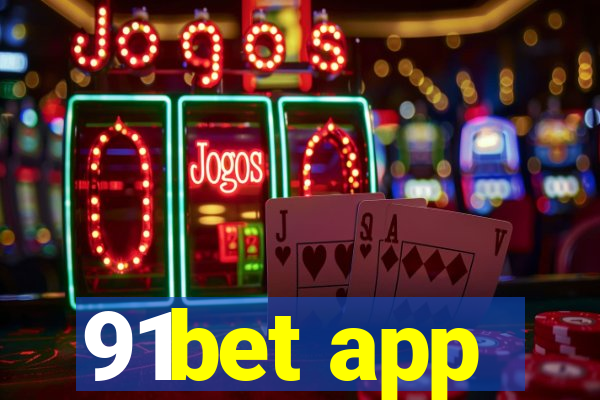 91bet app