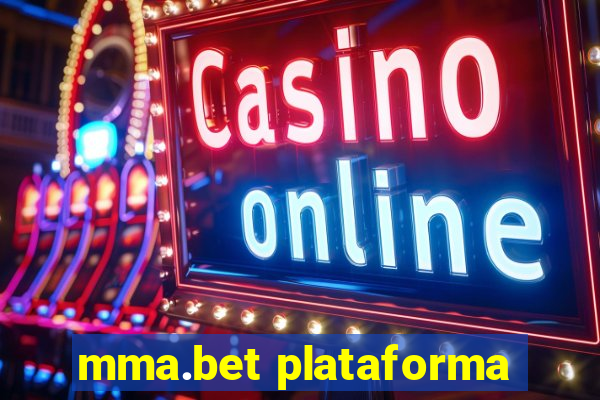 mma.bet plataforma