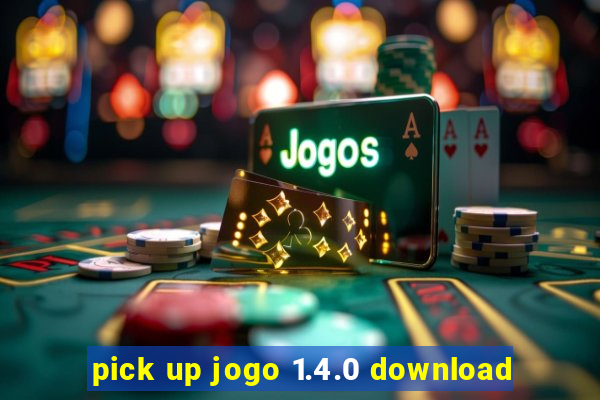 pick up jogo 1.4.0 download