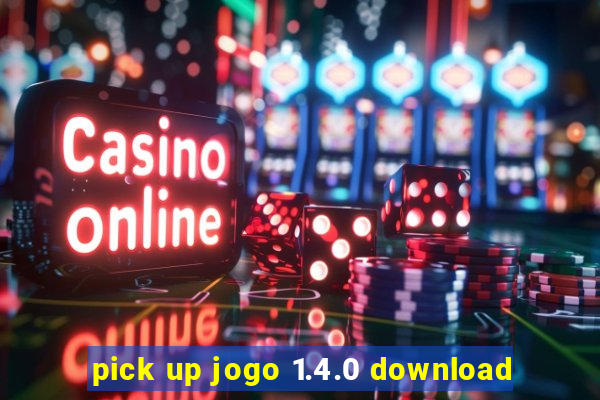 pick up jogo 1.4.0 download