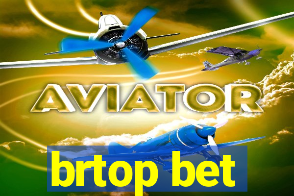 brtop bet