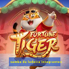 samba da ladeira integrantes