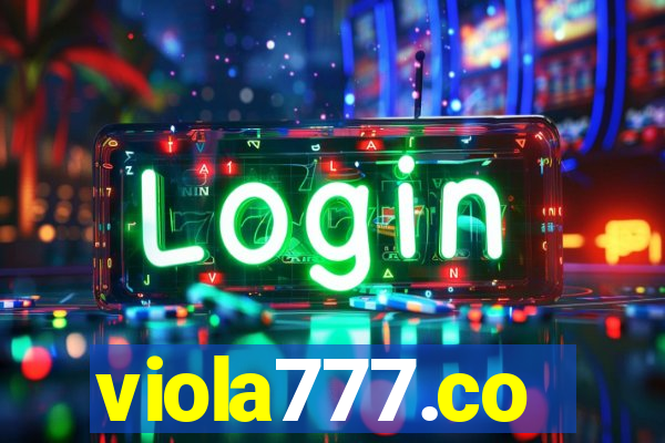 viola777.co