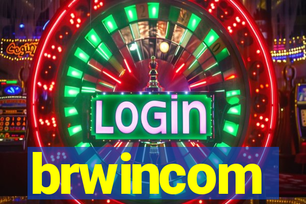 brwincom