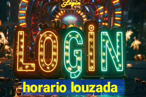 horario louzada