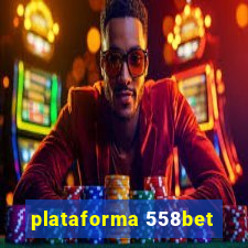 plataforma 558bet