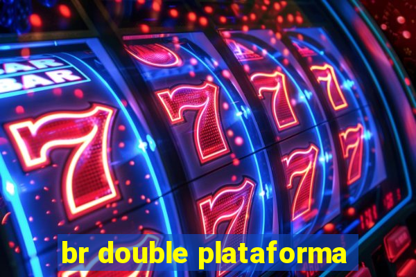 br double plataforma