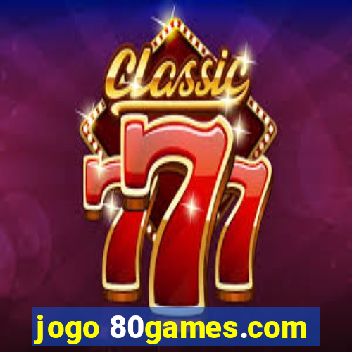 jogo 80games.com