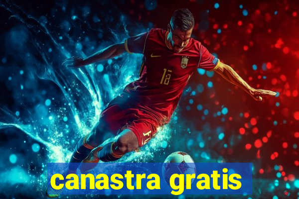 canastra gratis