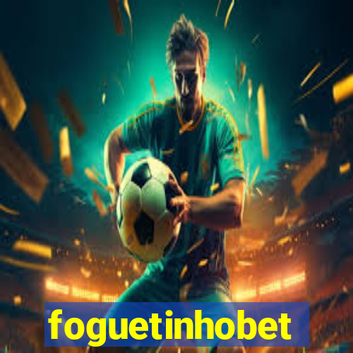 foguetinhobet