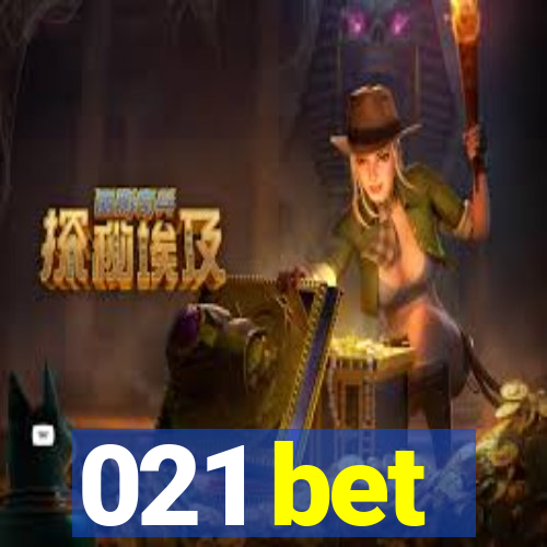 021 bet