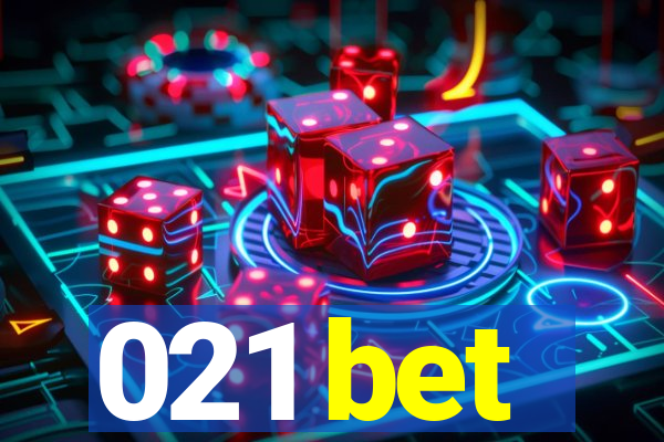 021 bet