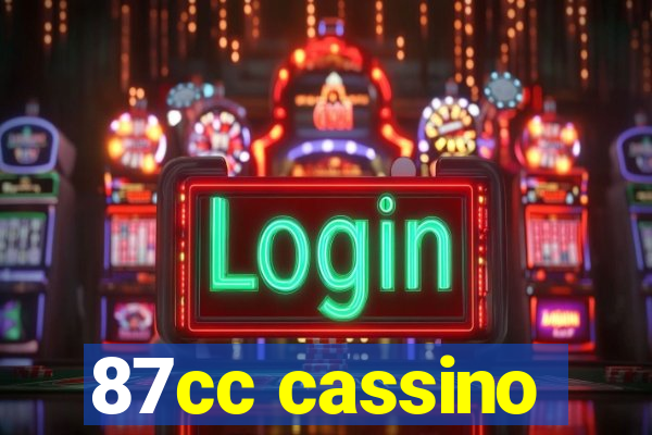 87cc cassino