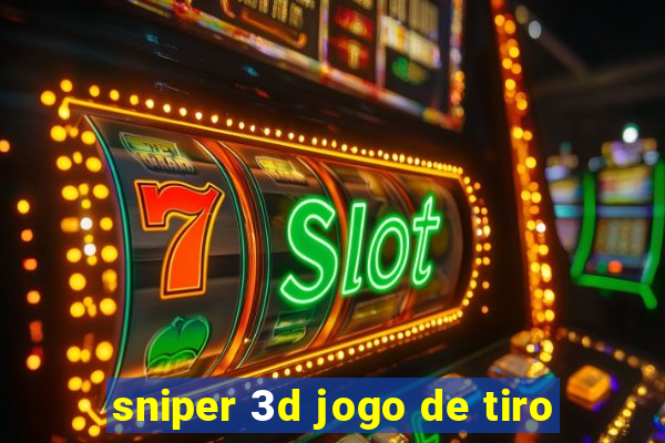 sniper 3d jogo de tiro