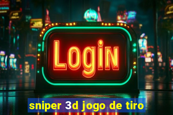 sniper 3d jogo de tiro