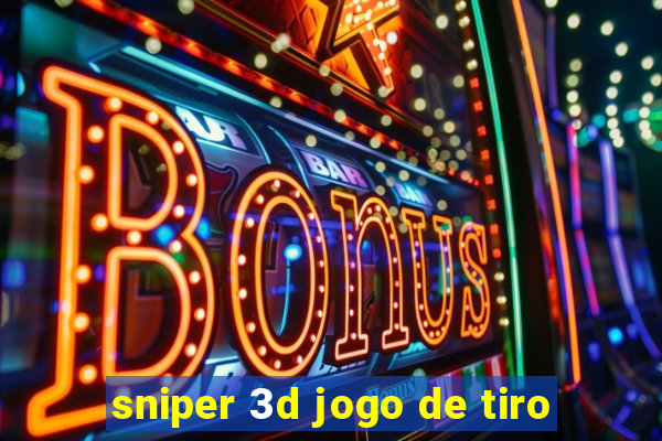 sniper 3d jogo de tiro