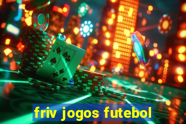 friv jogos futebol