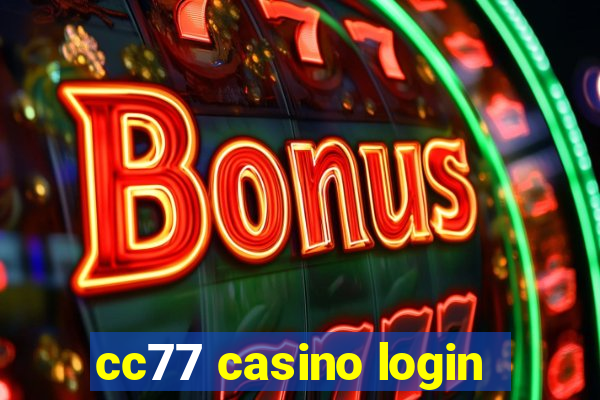 cc77 casino login