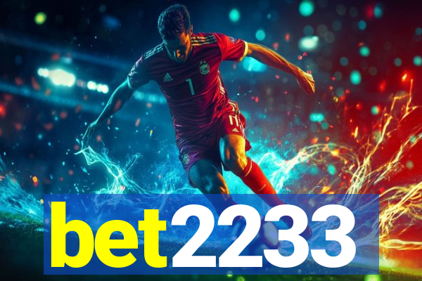 bet2233