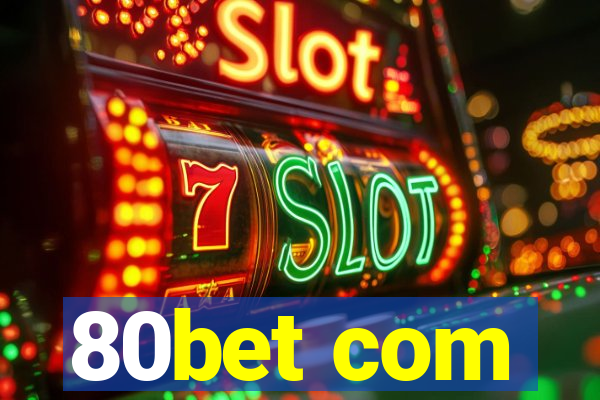 80bet com