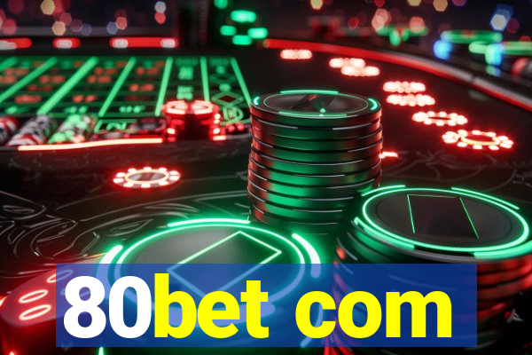 80bet com