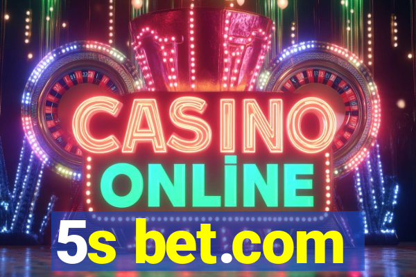 5s bet.com