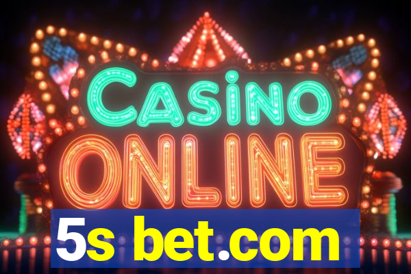 5s bet.com