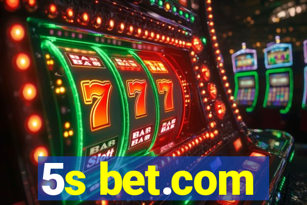 5s bet.com