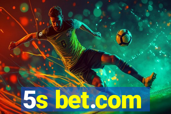 5s bet.com