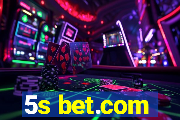 5s bet.com