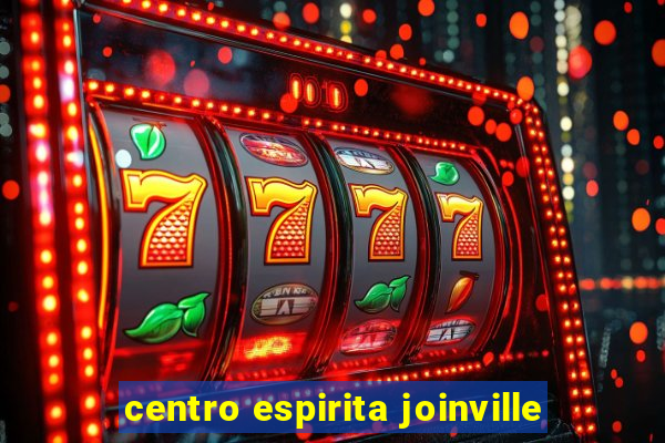 centro espirita joinville