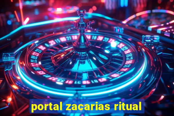 portal zacarias ritual