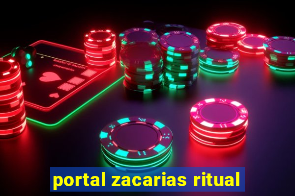 portal zacarias ritual