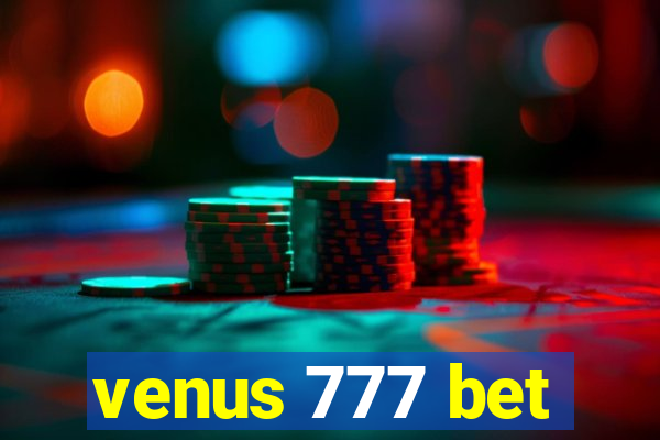 venus 777 bet