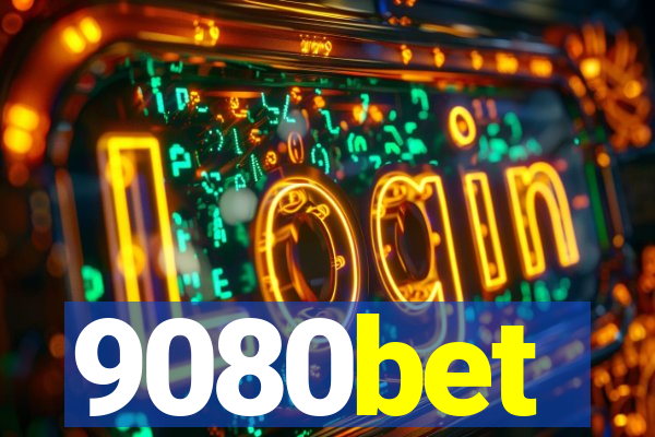 9080bet