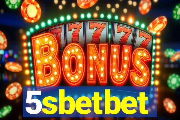 5sbetbet