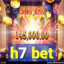 h7 bet