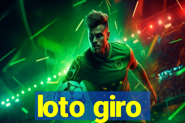 loto giro