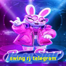 swing rj telegram