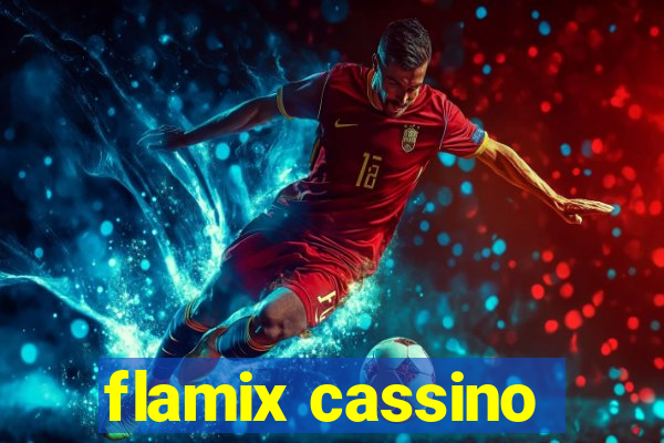 flamix cassino