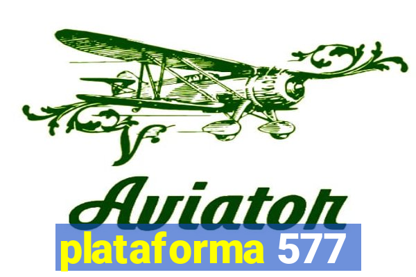 plataforma 577