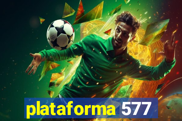 plataforma 577