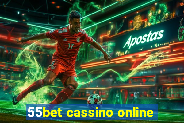 55bet cassino online