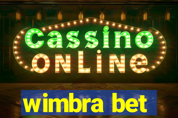 wimbra bet