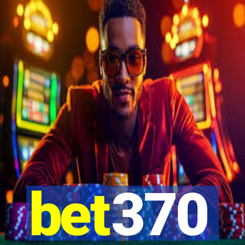 bet370