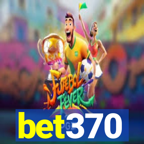 bet370