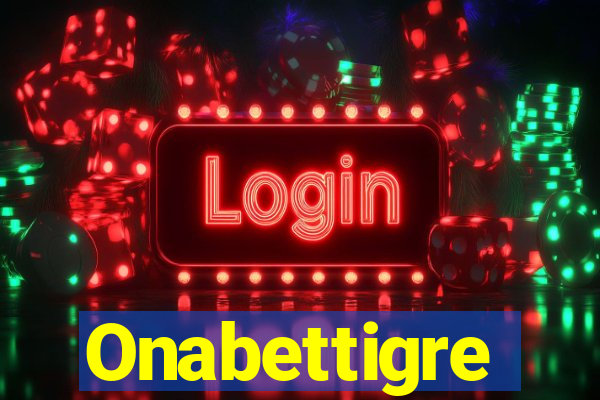 Onabettigre