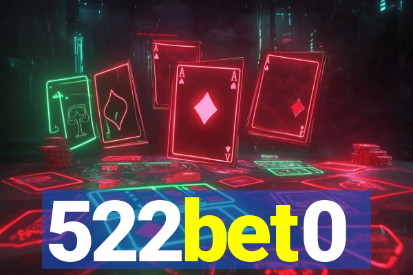 522bet0