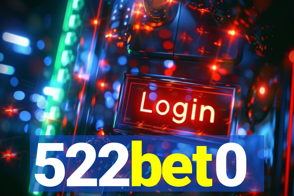 522bet0