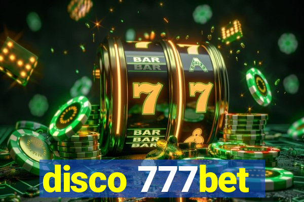 disco 777bet